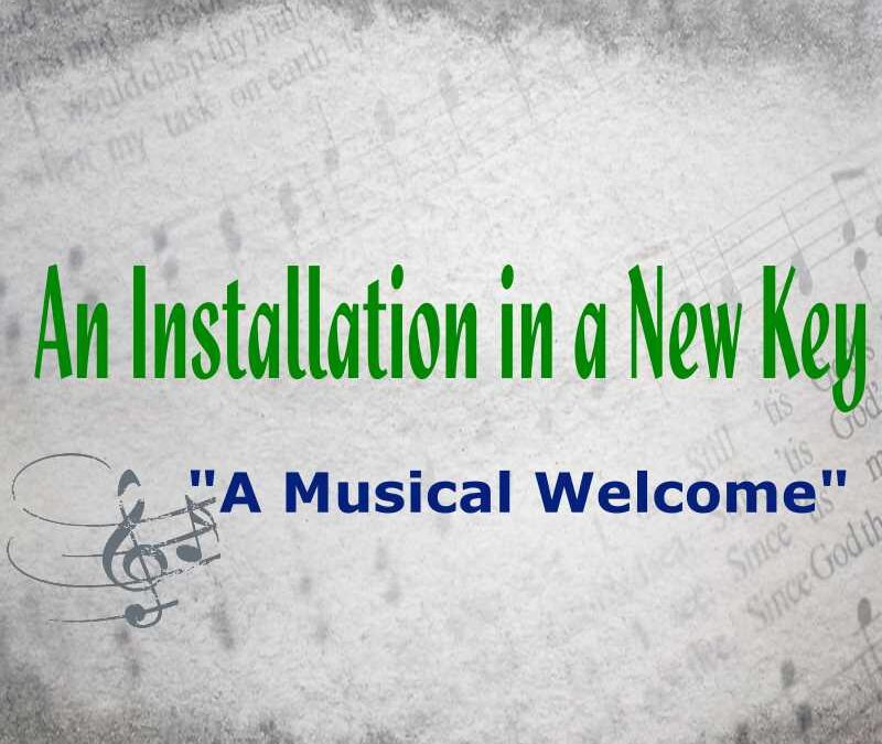An Installation In A New Key: A Musical Welcome