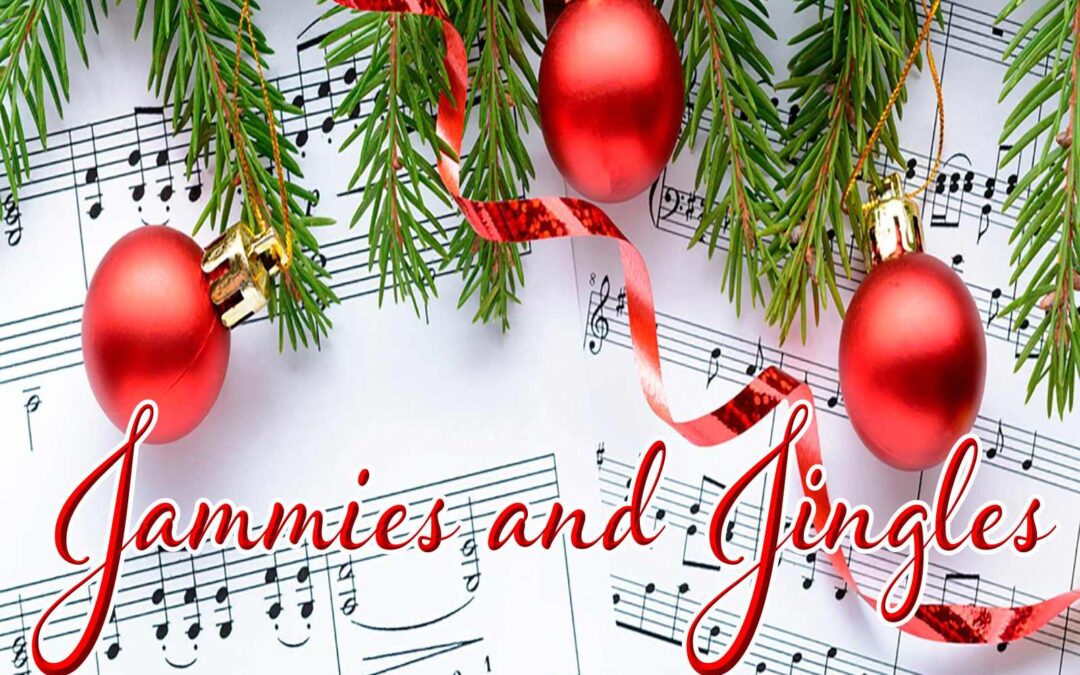 First Sunday of Christmas | Jammies and Jingles | December 31, 2023