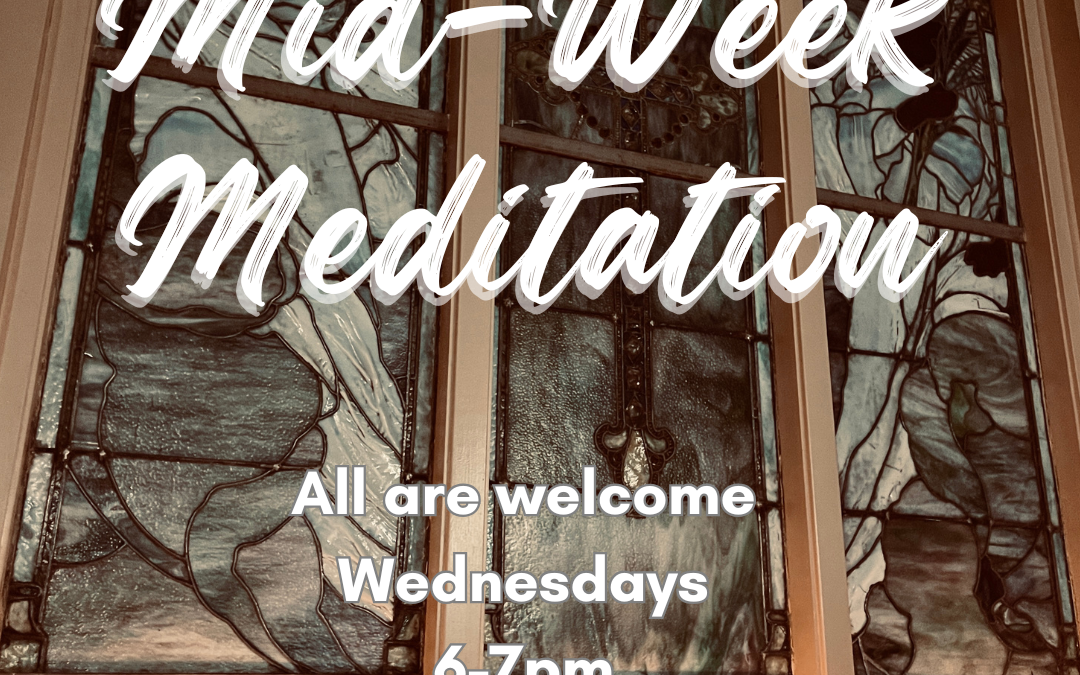 Mid-Week Meditation Worship