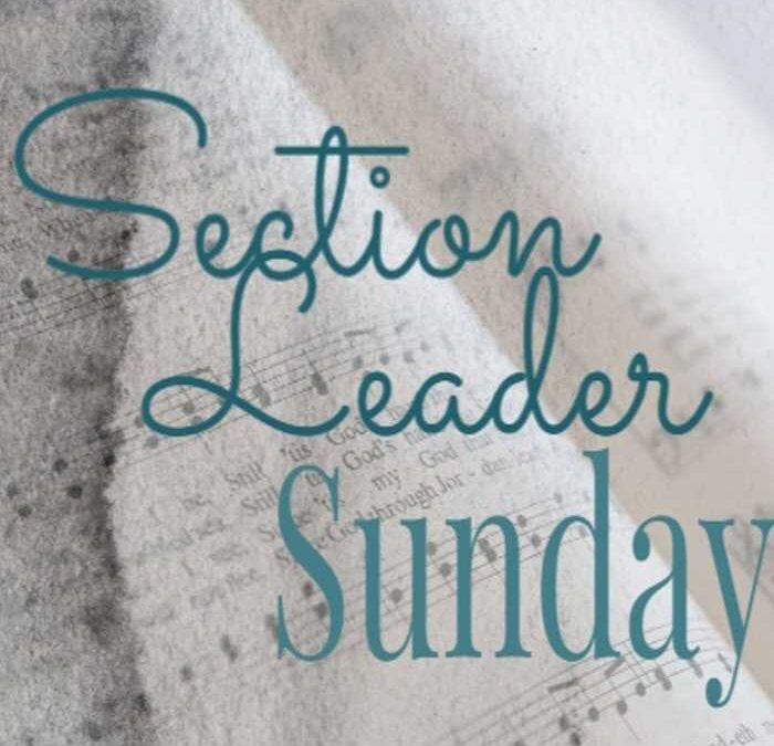 Section Leader Sunday